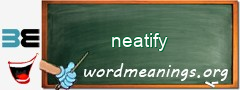 WordMeaning blackboard for neatify